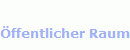 
�ffentlicher Raum